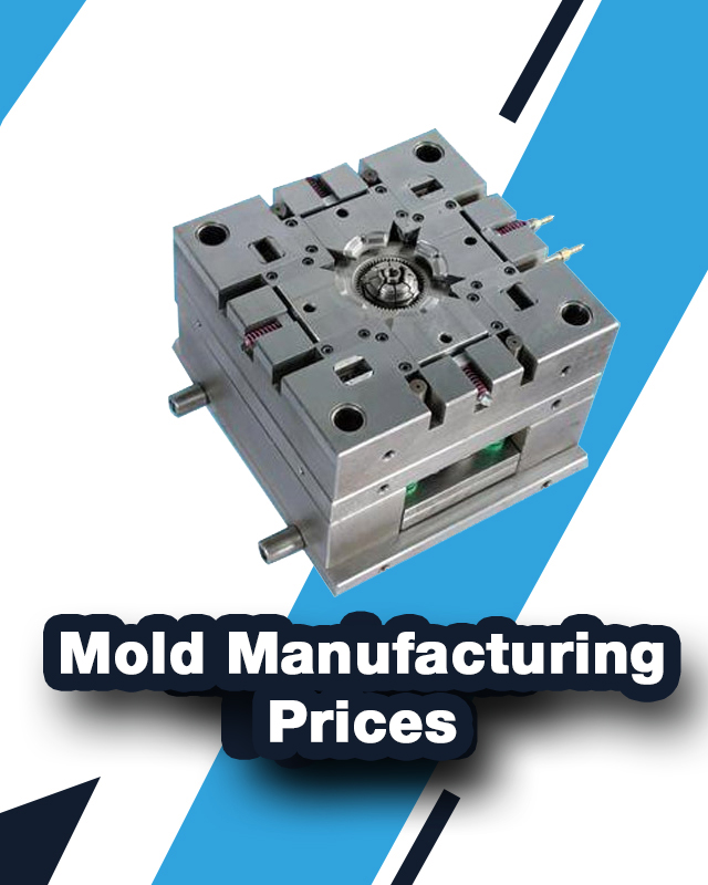 mold manufacturing prices